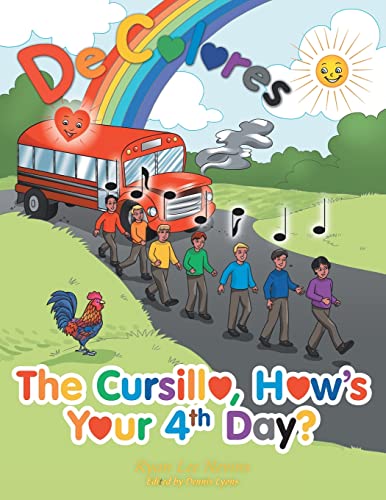 Imagen de archivo de The Cursillo, How's Your 4th Day? a la venta por Lucky's Textbooks