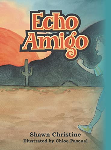 Stock image for Echo Amigo for sale by California Books