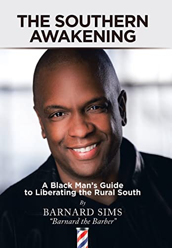 Imagen de archivo de The Southern Awakening: A Black Man's Guide to Liberating the Rural South a la venta por GF Books, Inc.