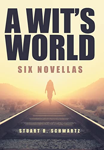 Beispielbild fr A Wit's World: Six Novellas zum Verkauf von THE SAINT BOOKSTORE