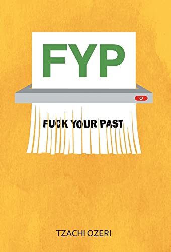 Beispielbild fr Fyp: Fuck Your Past zum Verkauf von Mispah books
