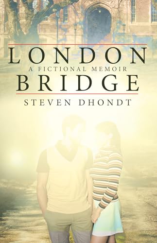 9781665718394: London Bridge: A Fictional Memoir