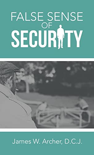 Stock image for False Sense of Security for sale by Ria Christie Collections