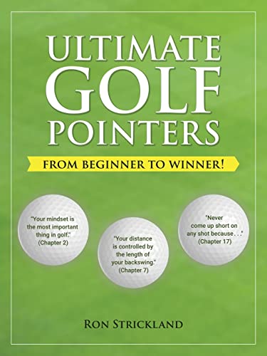 Beispielbild fr Ultimate Golf Pointers: From Beginner to Winner! zum Verkauf von GreatBookPrices