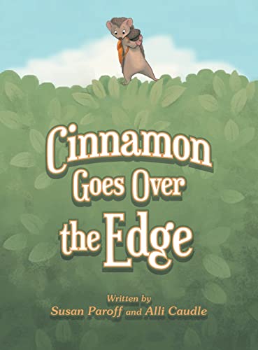 Stock image for Cinnamon Goes over the Edge for sale by GF Books, Inc.