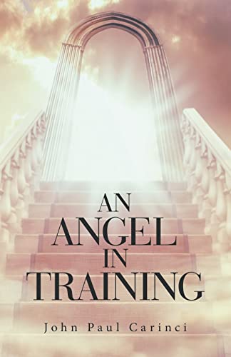 Imagen de archivo de AN ANGEL IN TRAINING a la venta por Lucky's Textbooks