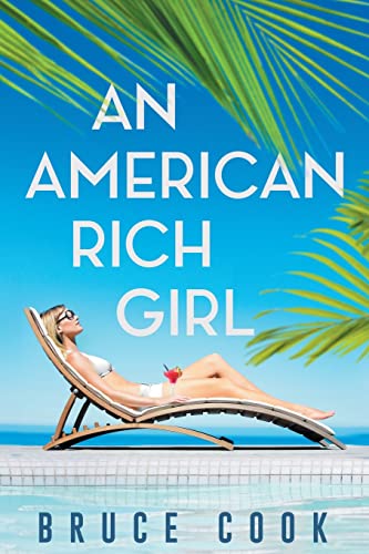 Stock image for An American Rich Girl for sale by Housing Works Online Bookstore