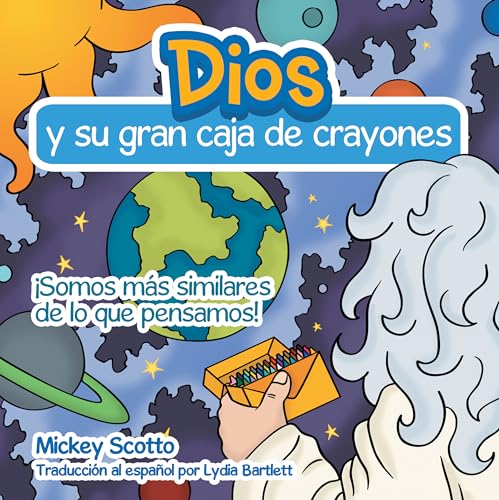 9781665724920: Dios Y Su Gran Caja de Crayones (Spanish Edition)