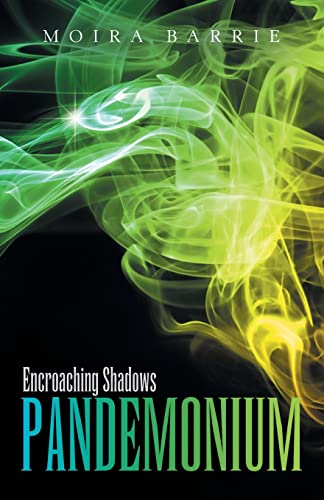 Stock image for Pandemonium: Encroaching Shadows for sale by BooksRun