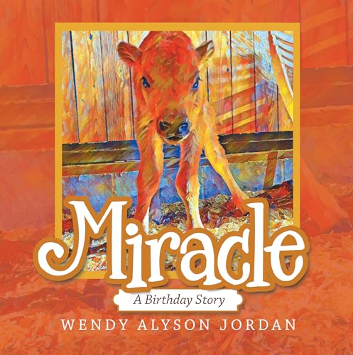 Stock image for Miracle: A Birthday Story for sale by ThriftBooks-Atlanta