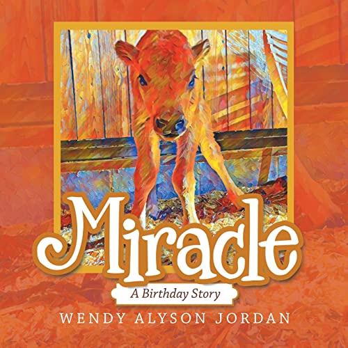 Stock image for Miracle: A Birthday Story for sale by ThriftBooks-Atlanta