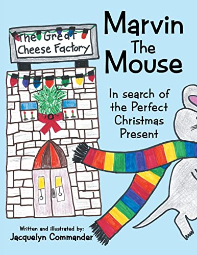 Beispielbild fr Marvin the Mouse: In Search of the Perfect Christmas Present zum Verkauf von Wonder Book