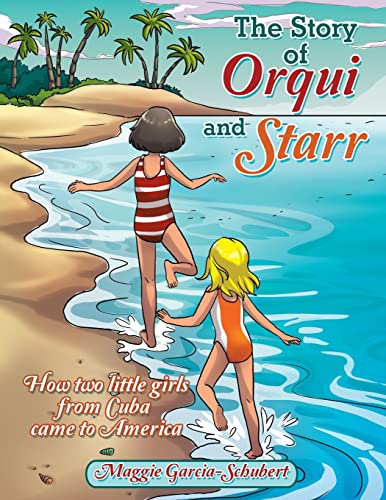 Beispielbild fr The Story of Orqui and Starr: How Two Little Girls Came to America zum Verkauf von Books From California