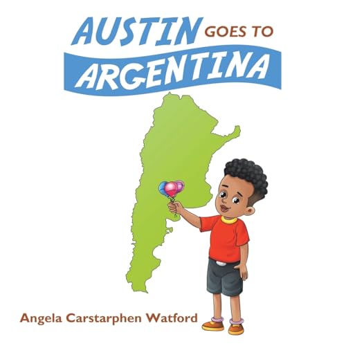Stock image for Austin Goes to Argentina for sale by GreatBookPrices