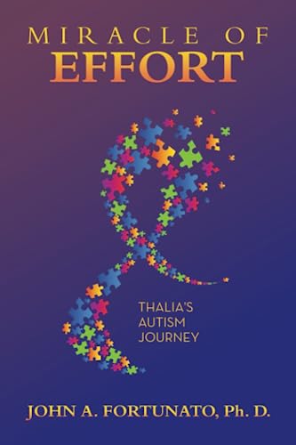 Imagen de archivo de Miracle of Effort: Thalia's Autism Journey a la venta por ZBK Books
