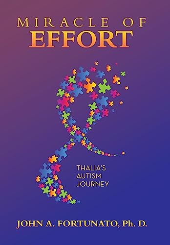 Beispielbild fr Miracle of Effort: Thalia's Autism Journey zum Verkauf von GreatBookPrices