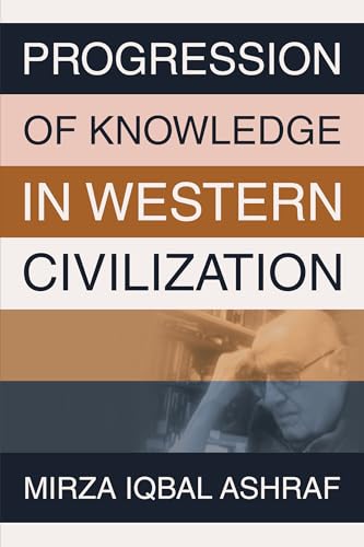 Stock image for Progression of Knowledge in Western Civilization for sale by GreatBookPrices