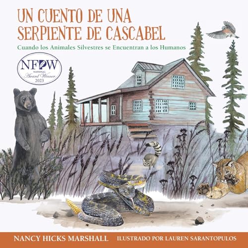 Stock image for Un Cuento De Una Serpiente De Cascabel : Cuando Los Animales Silvestres Se Encuentran a Los Humanos -Language: Spanish for sale by GreatBookPrices