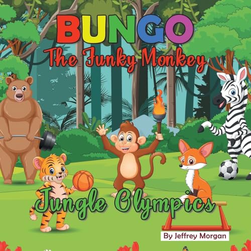 Stock image for Bungo The Funky Monkey Jungle Olympics for sale by GreatBookPrices