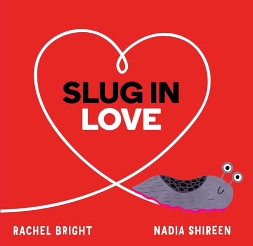 Beispielbild fr Slug in Love zum Verkauf von Goodwill