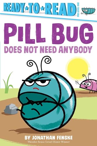 Stock image for Pill Bug Does Not Need Anybody for sale by Blackwell's