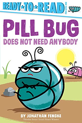 Beispielbild fr Pill Bug Does Not Need Anybody zum Verkauf von Blackwell's