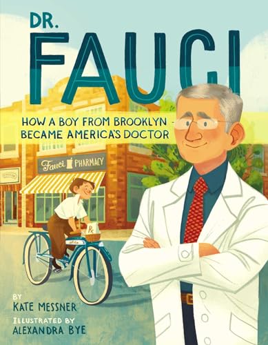 Stock image for Dr. Fauci: How a Boy from Brooklyn Became America's Doctor for sale by SecondSale