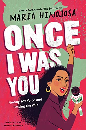 Beispielbild fr Once I Was You -- Adapted for Young Readers: Finding My Voice and Passing the Mic zum Verkauf von BooksRun