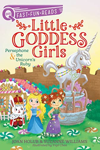 Stock image for Persephone & the Unicorn's Ruby: Little Goddess Girls 10 (QUIX) for sale by SecondSale