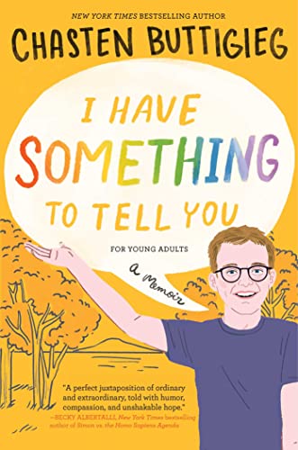 Stock image for I Have Something to Tell YouFor Young Adults: A Memoir for sale by BooksRun