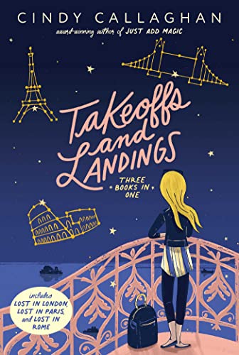 Stock image for Takeoffs and Landings: Lost in London; Lost in Paris; Lost in Rome for sale by ThriftBooks-Atlanta