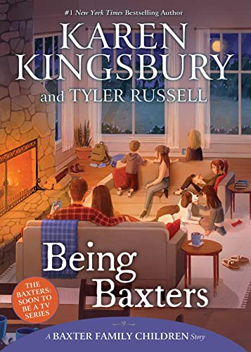 9781665908054: Being Baxters (A Baxter Family Children Story)