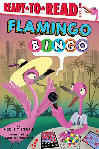 Imagen de archivo de Flamingo Bingo: Ready-to-Read Level 1 a la venta por SecondSale