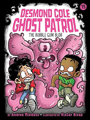 Beispielbild fr The Bubble Gum Blob (15) (Desmond Cole Ghost Patrol) zum Verkauf von ZBK Books