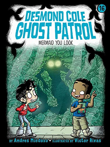 Stock image for Mermaid You Look (16) (Desmond Cole Ghost Patrol) for sale by Big River Books
