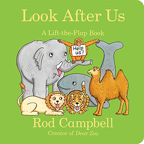 Stock image for Look After Us: A Lift-the-Flap Book (Dear Zoo & Friends) for sale by SecondSale