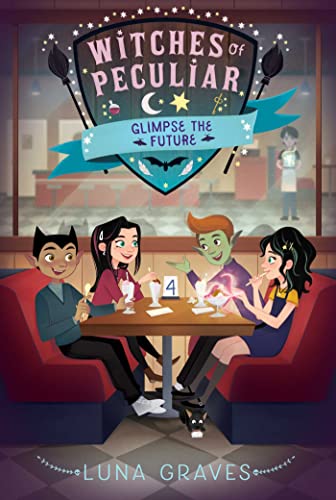 9781665914291: Glimpse the Future (4) (Witches of Peculiar)