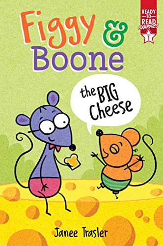 Stock image for The Big Cheese: Ready-to-Read Graphics Level 1 (Figgy & Boone) for sale by HPB Inc.