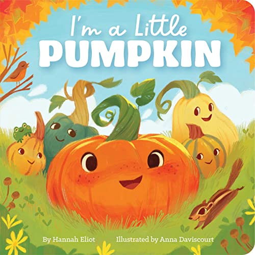 Beispielbild fr I'm a Little Pumpkin zum Verkauf von SecondSale