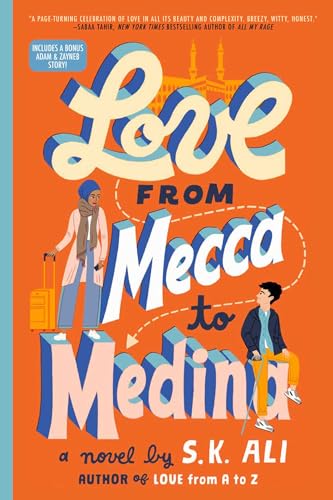 Stock image for Love from Mecca to Medina for sale by Blackwell's