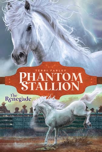 9781665916400: The Renegade: 4 (Phantom Stallion)