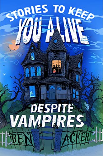 Beispielbild fr Stories to Keep You Alive Despite Vampires zum Verkauf von Blackwell's