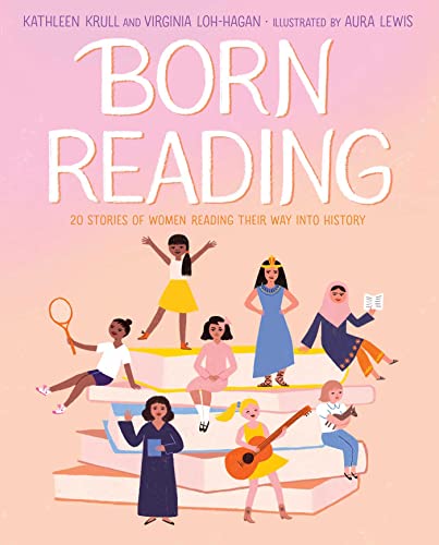 Beispielbild fr Born Reading: 20 Stories of Women Reading Their Way into History zum Verkauf von HPB Inc.