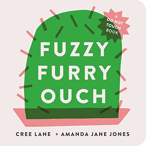 Beispielbild fr Fuzzy Furry Ouch zum Verkauf von BooksRun