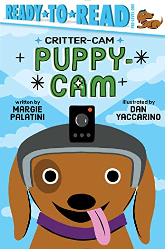 Stock image for Puppy-Cam: Ready-to-Read Pre-Level 1 (Critter-Cam) [Paperback] Palatini, Margie and Yaccarino, Dan for sale by Lakeside Books