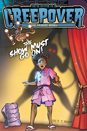 

You're Invited to a Creepover 4 : The Show Must Go On!