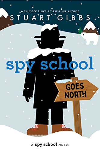 Beispielbild fr Spy School Goes North zum Verkauf von Blackwell's