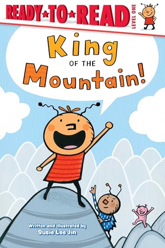Imagen de archivo de King of the Mountain!: Ready-to-Read Level 1 a la venta por GF Books, Inc.
