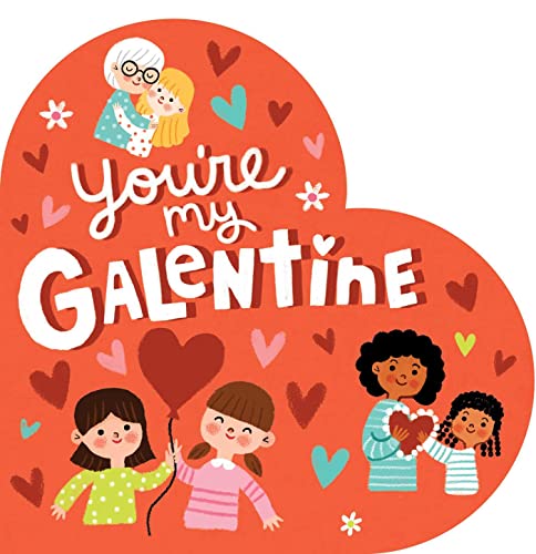 Imagen de archivo de You're My Galentine a la venta por ThriftBooks-Dallas