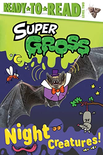 9781665940948: Night Creatures!: Ready-to-read Level 2 (Super Gross: Ready-To-Read, Level 2)